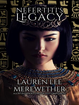 cover image of Nefertiti's Legacy